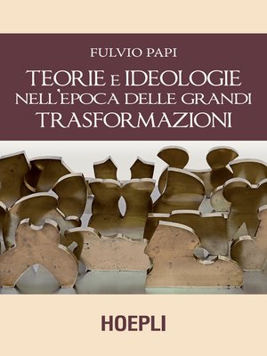 cover image of Teorie e ideologie nell'epoca delle grandi trasformazioni